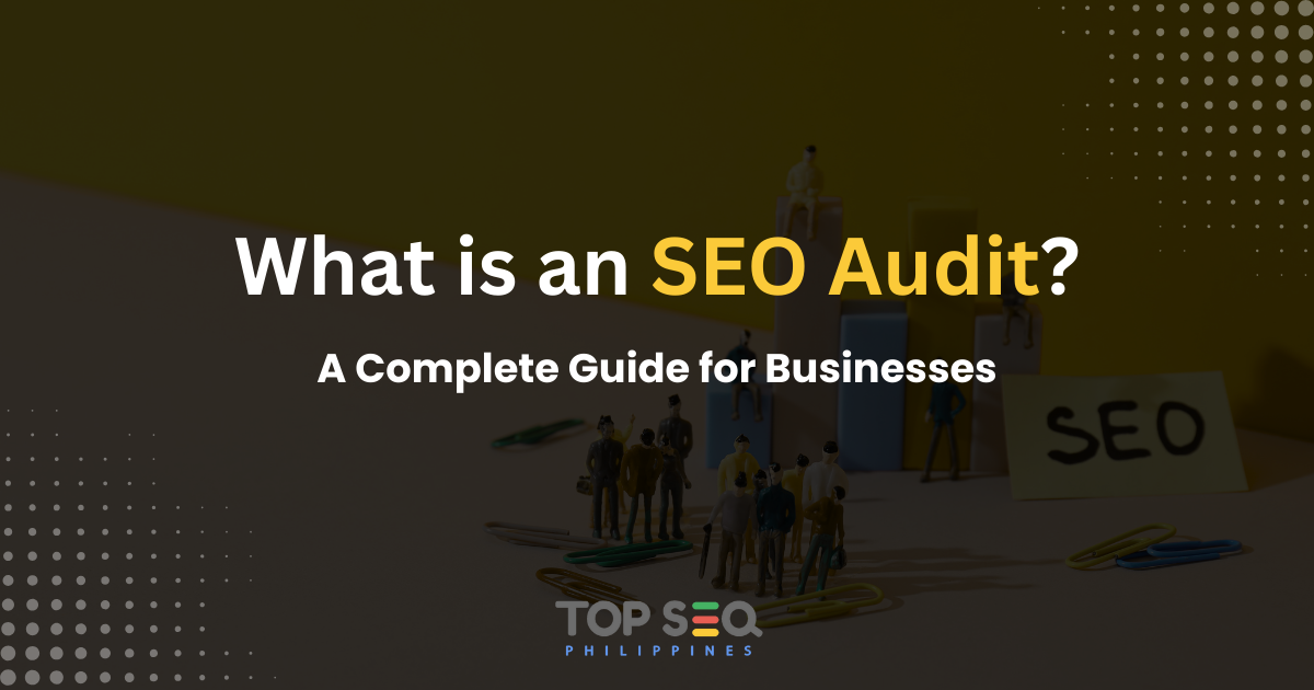 What-is-an-SEO-Audit-A-Complete-Guide-for-Businesses