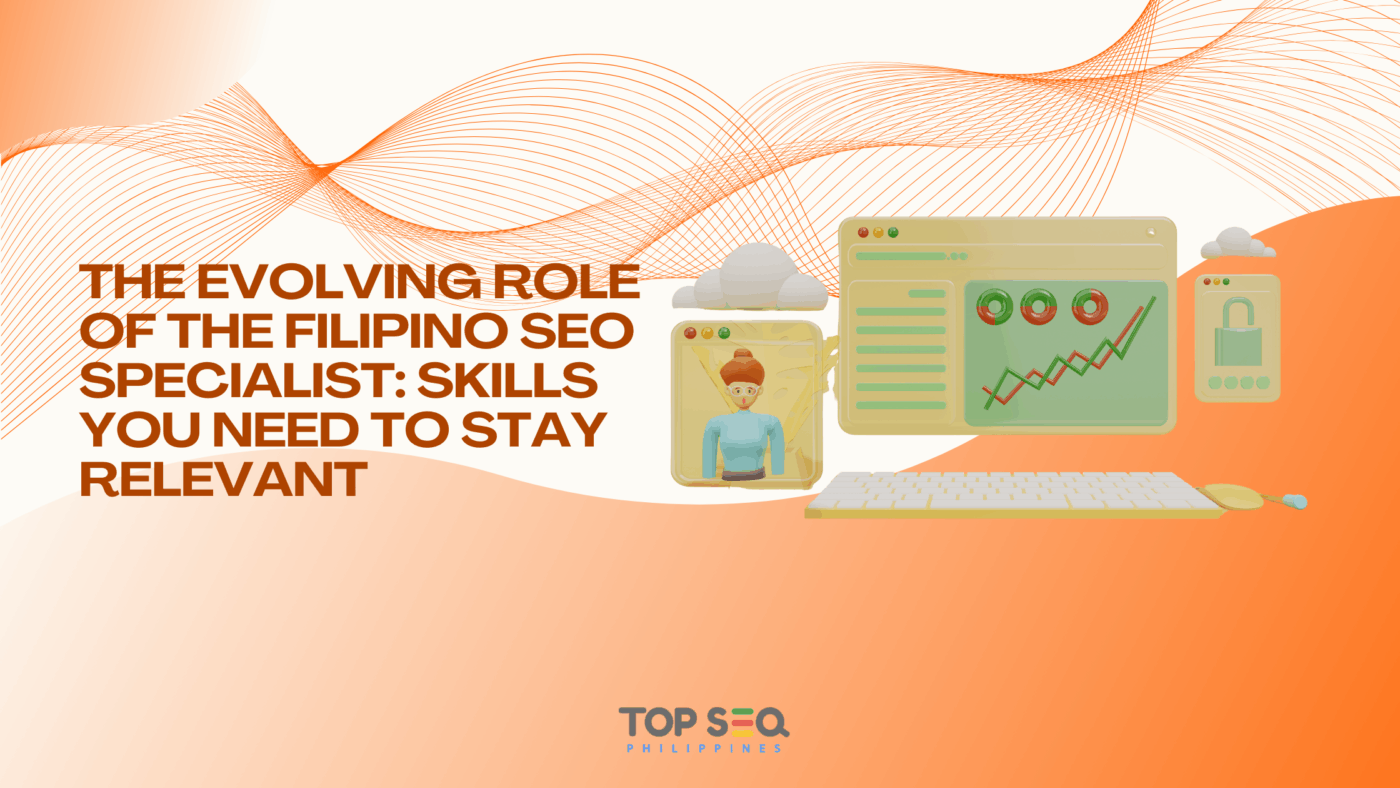 The evolving role of Filipino SEO specialist
