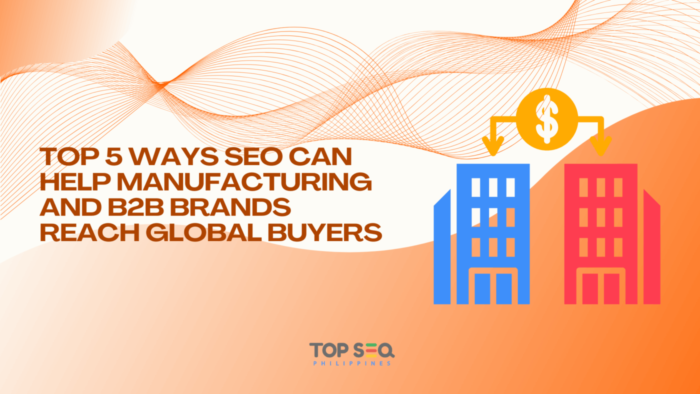 Top 5 ways SEO can help manufacturing and B2B brands